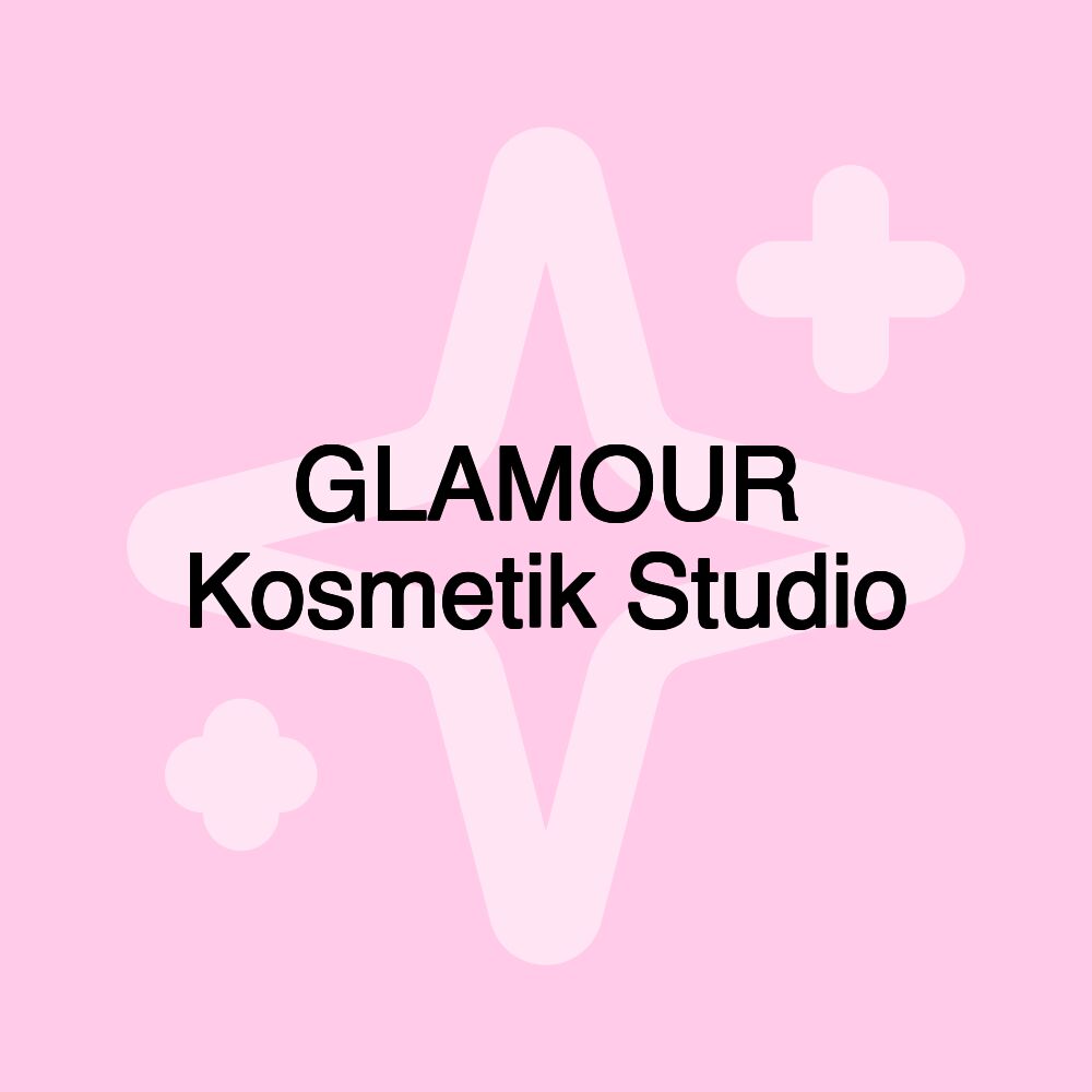 GLAMOUR Kosmetik Studio