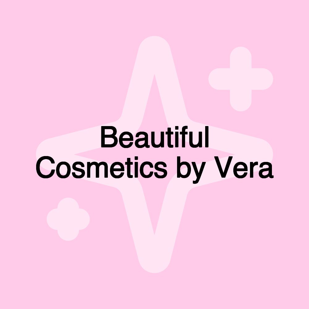 Beautiful Cosmetics by Vera