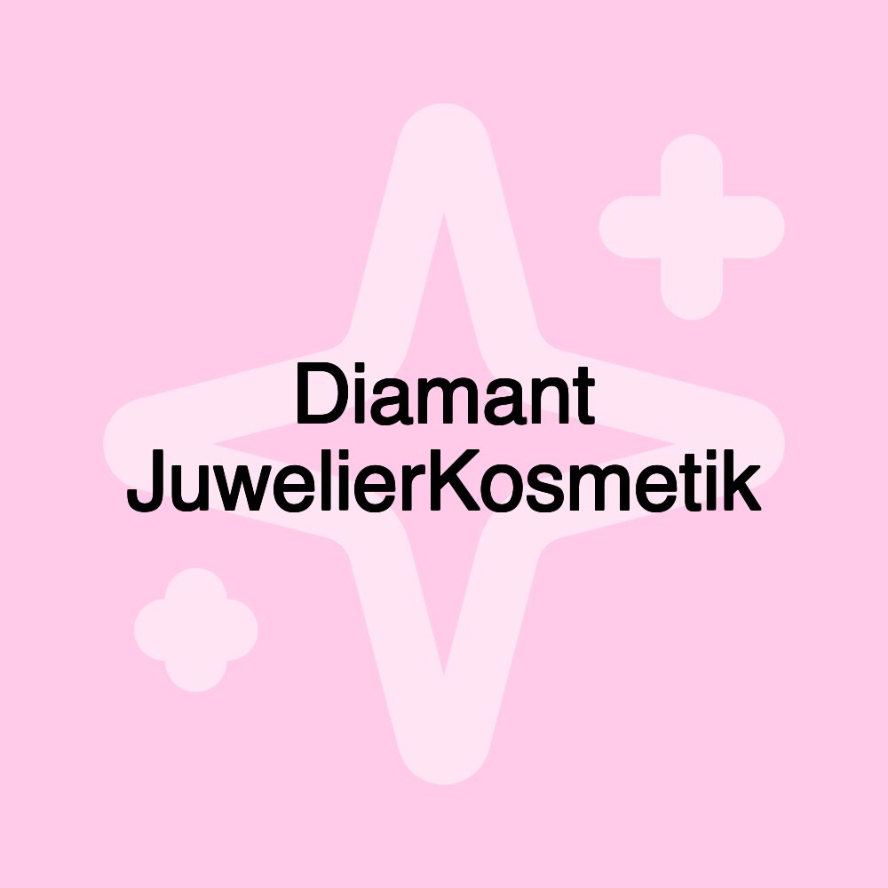 Diamant JuwelierKosmetik