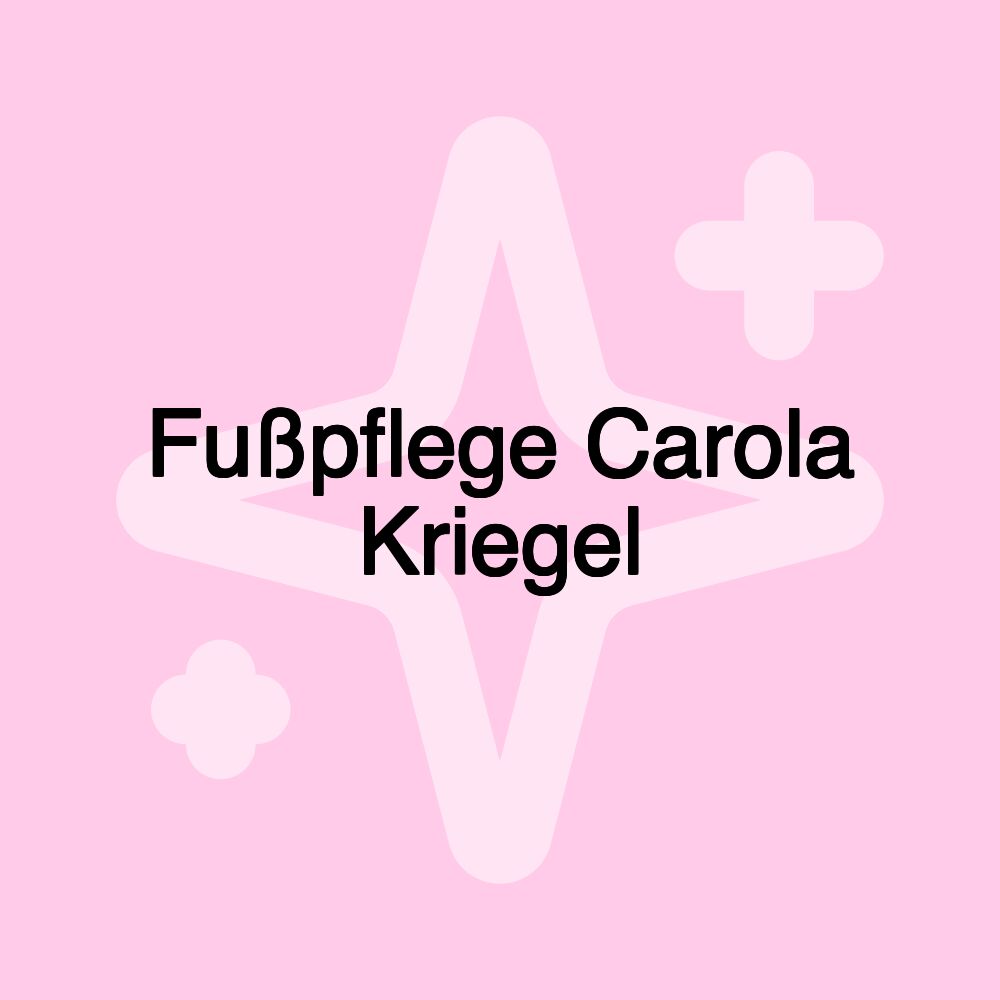 Fußpflege Carola Kriegel