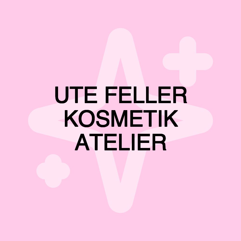 UTE FELLER KOSMETIK ATELIER