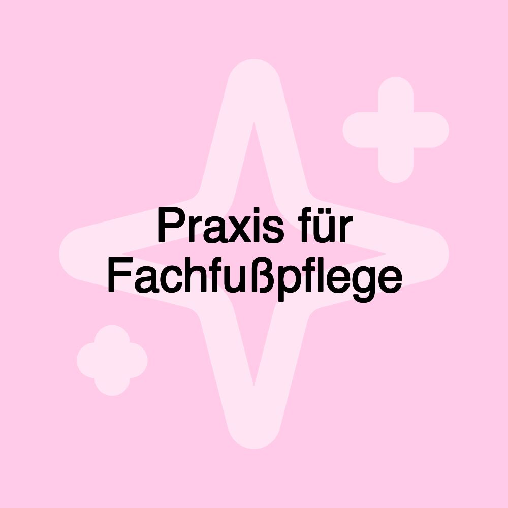 Praxis für Fachfußpflege