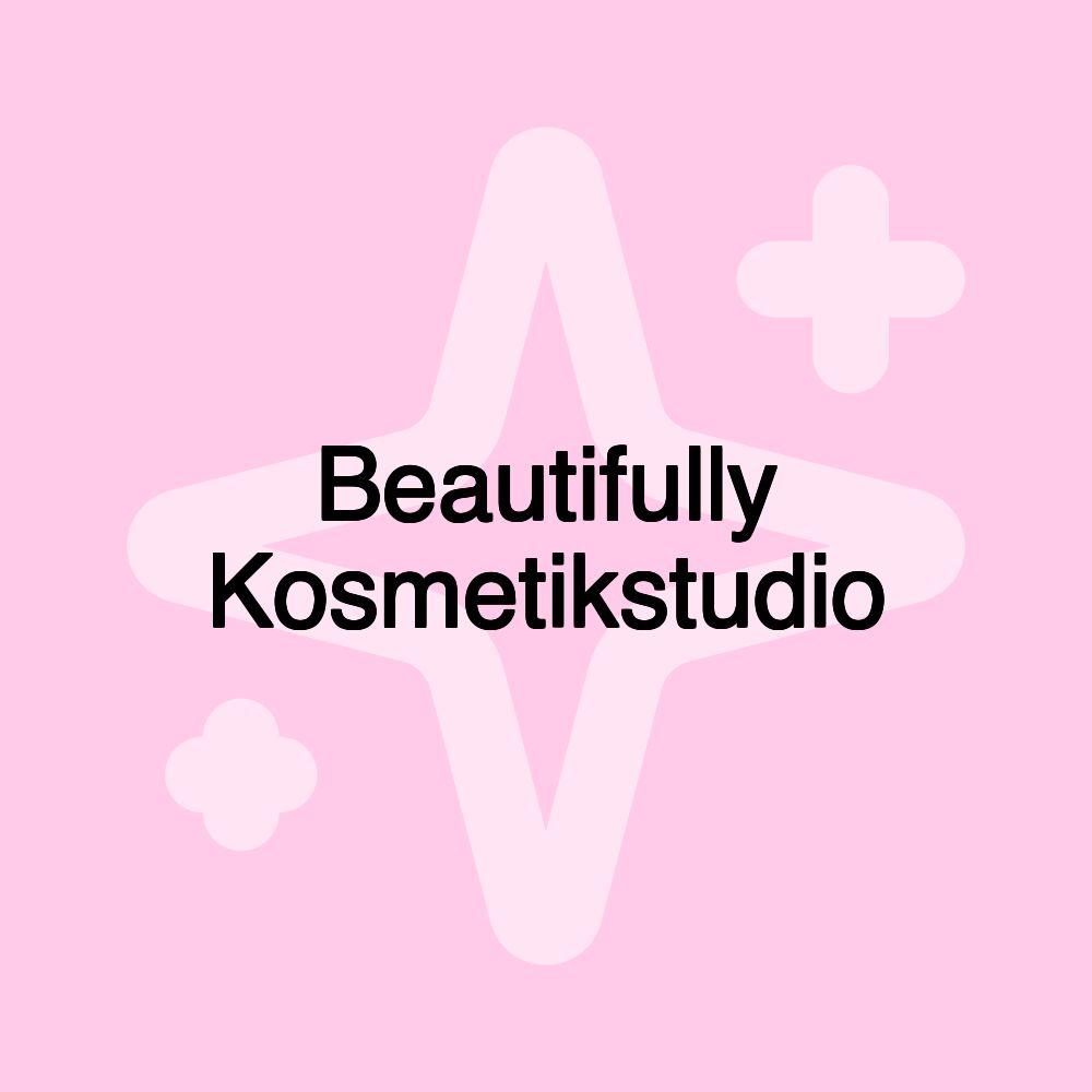 Beautifully Kosmetikstudio