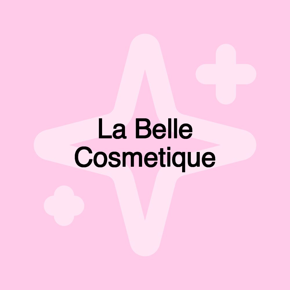 La Belle Cosmetique