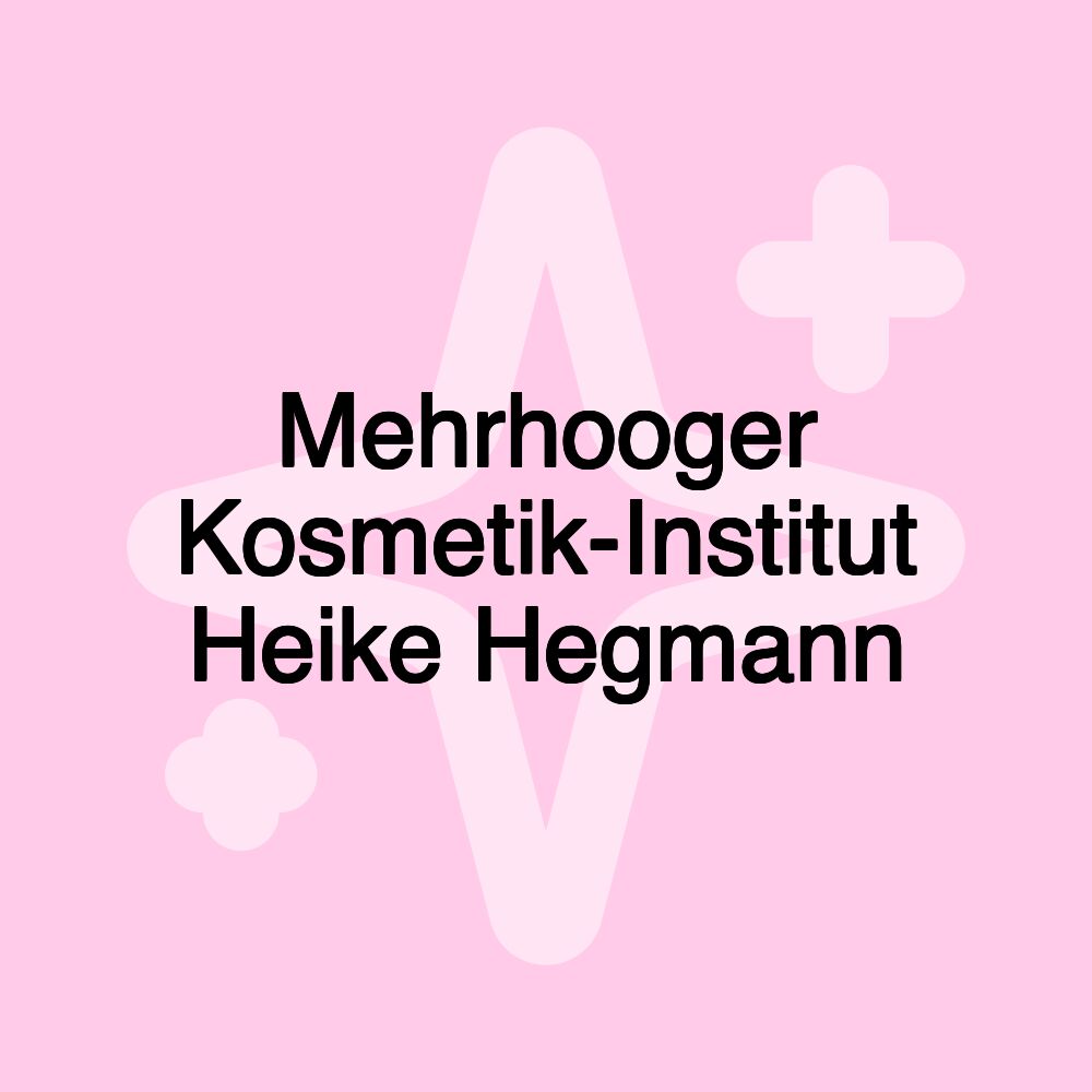 Mehrhooger Kosmetik-Institut Heike Hegmann