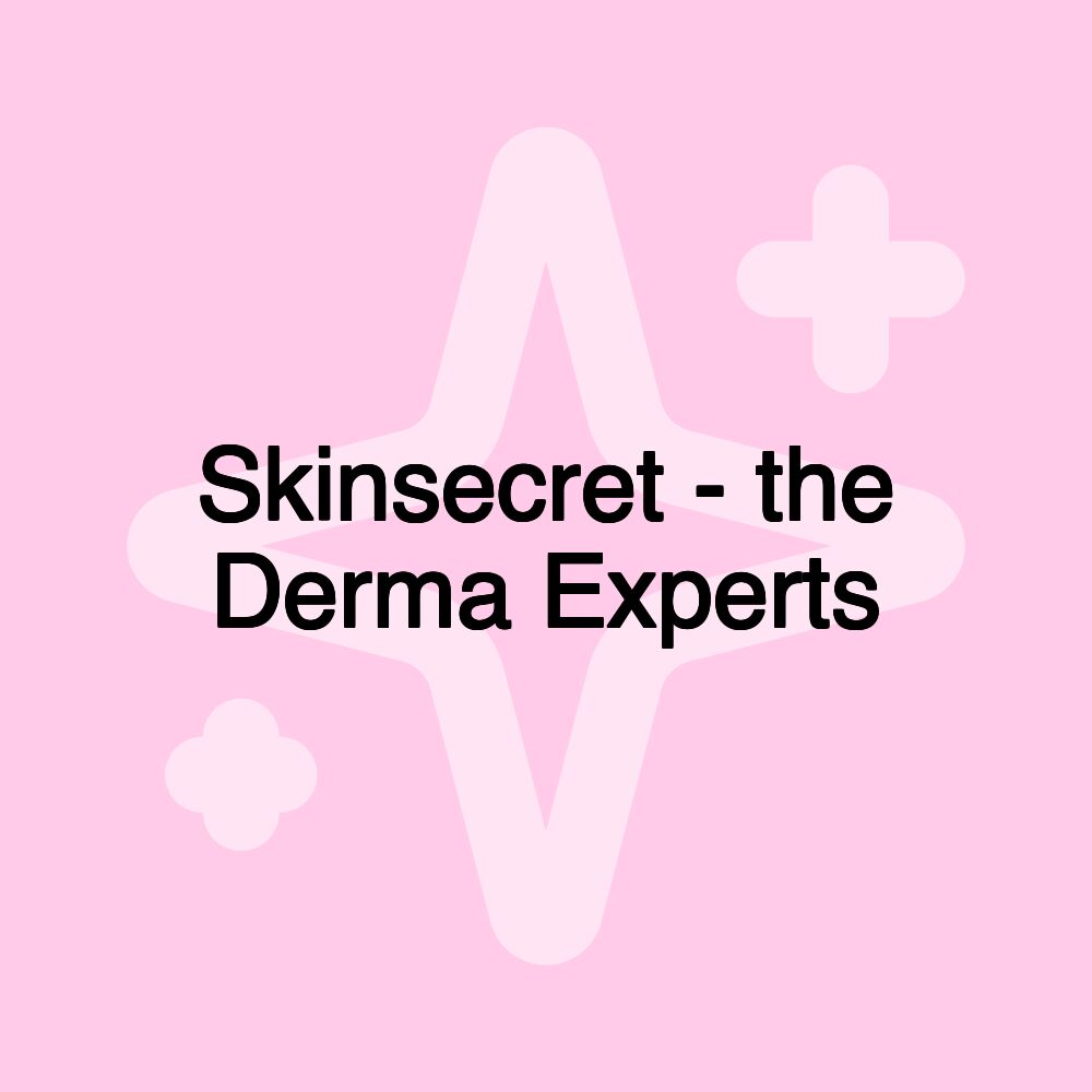 Skinsecret - the Derma Experts