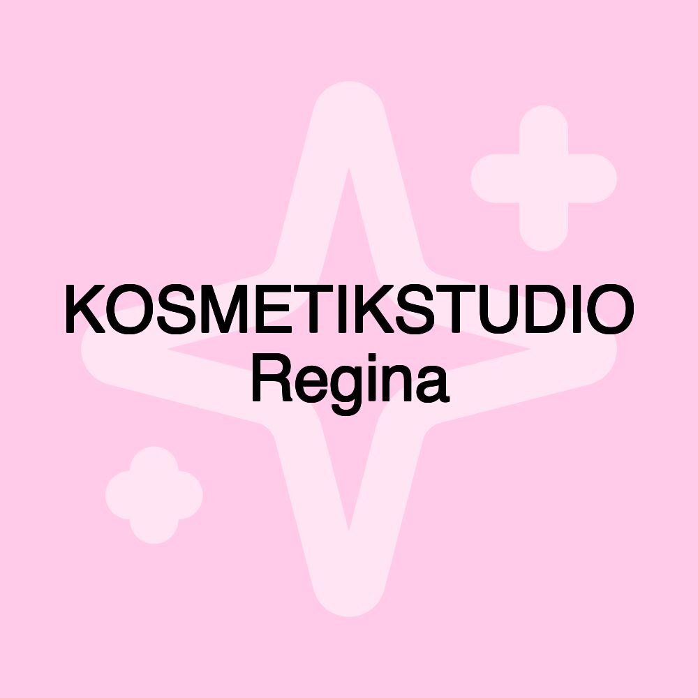 KOSMETIKSTUDIO Regina