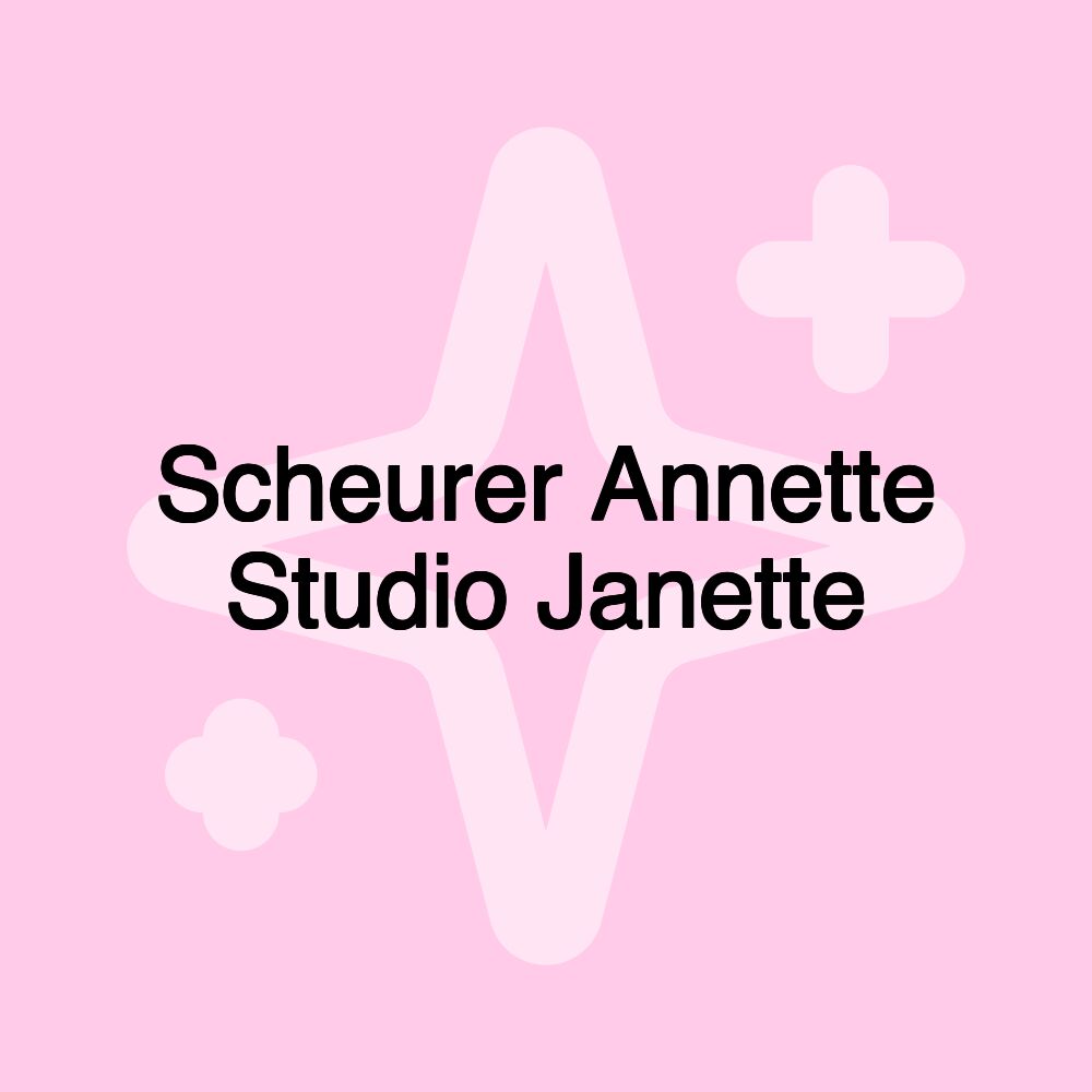 Scheurer Annette Studio Janette