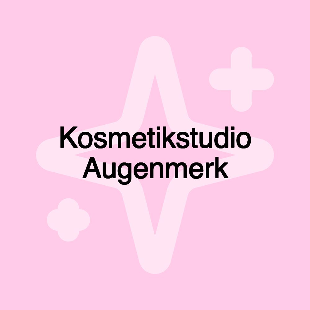 Kosmetikstudio Augenmerk