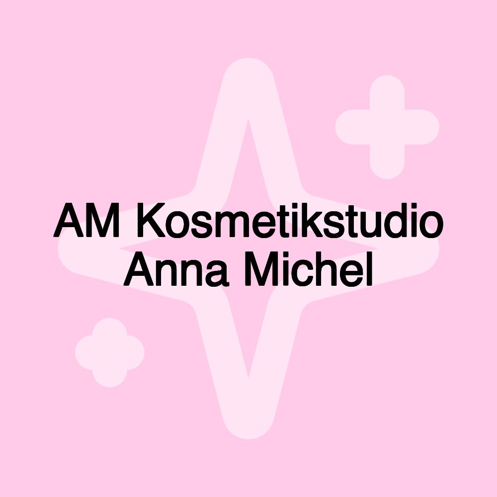 AM Kosmetikstudio Anna Michel