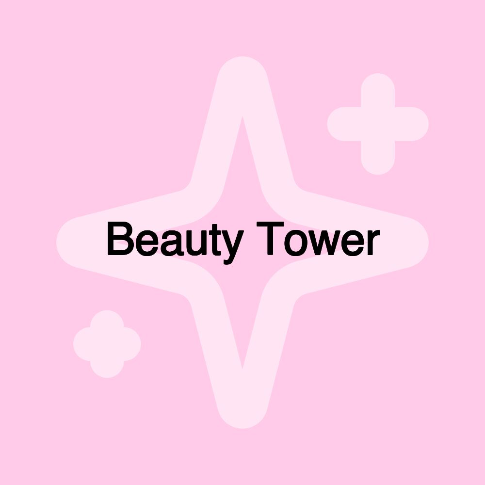 Beauty Tower