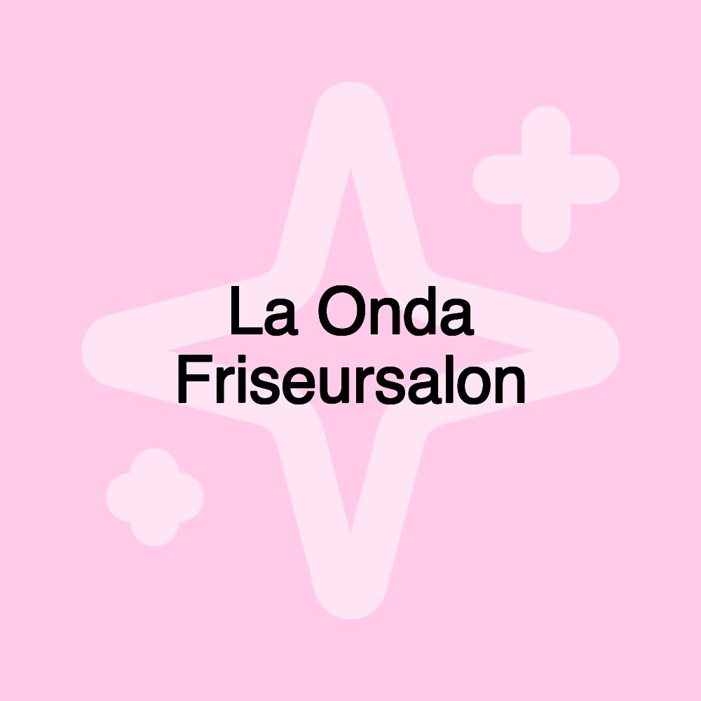 La Onda Friseursalon