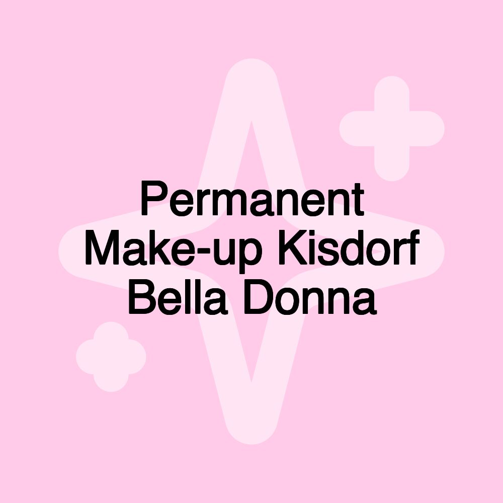 Permanent Make-up Kisdorf Bella Donna