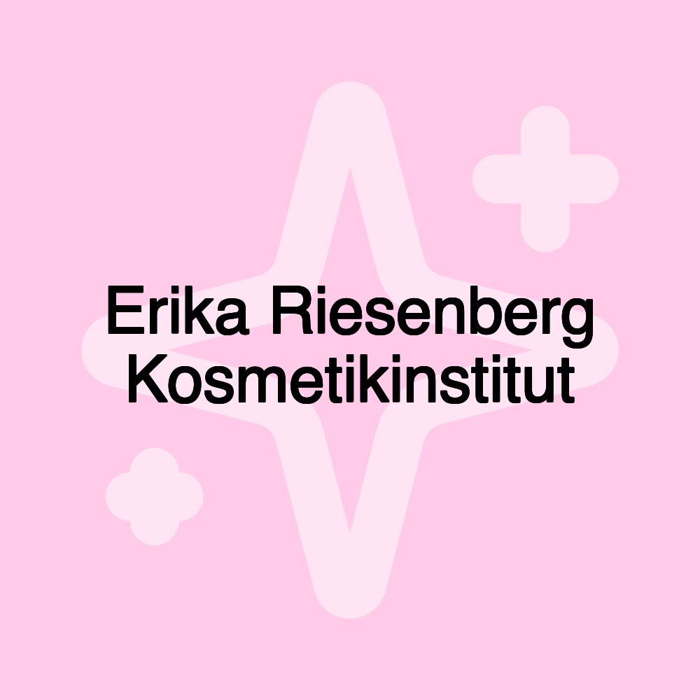 Erika Riesenberg Kosmetikinstitut