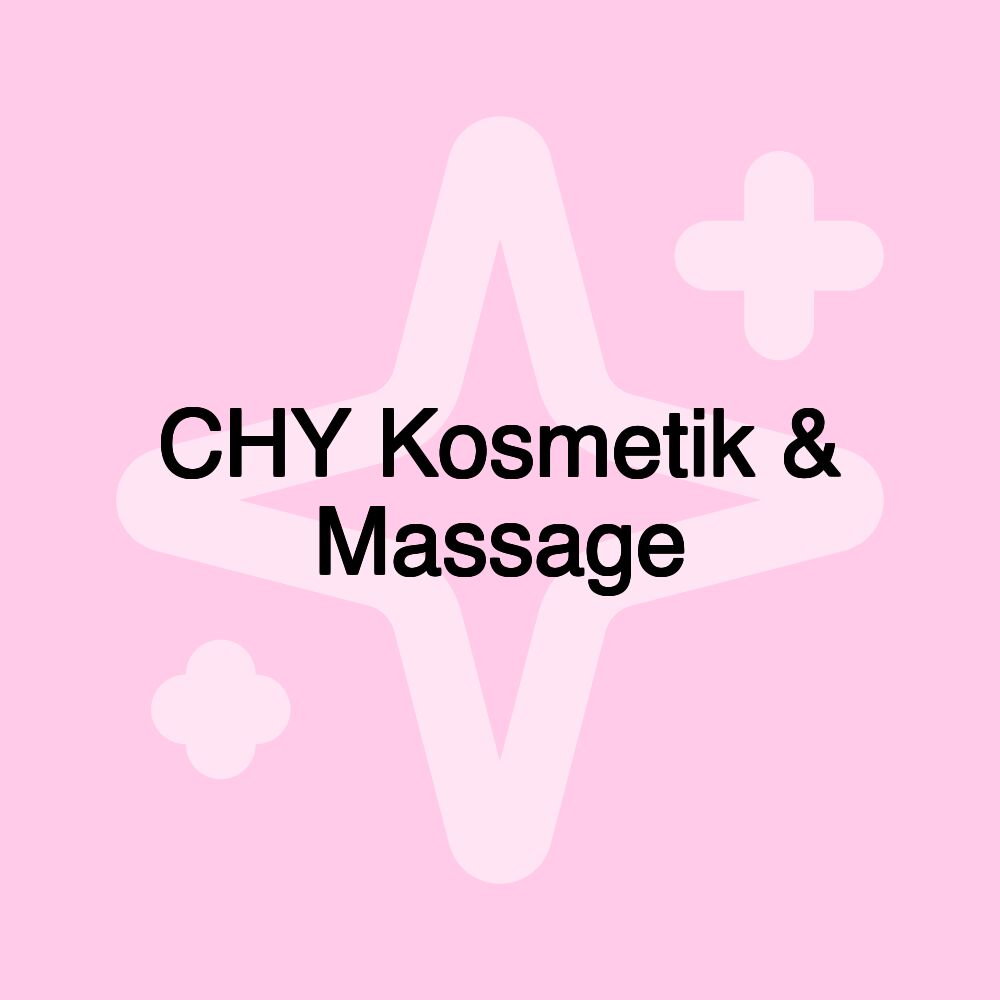 CHY Kosmetik & Massage