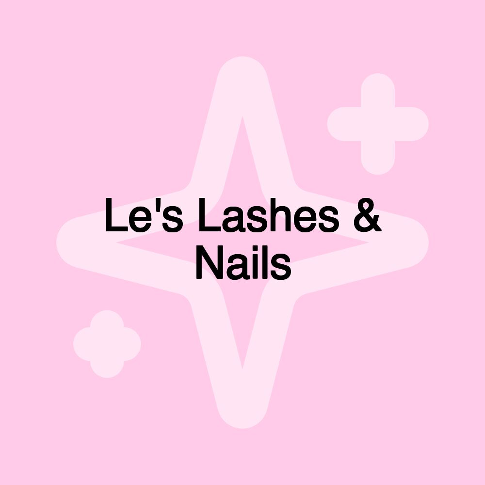 Le's Lashes & Nails