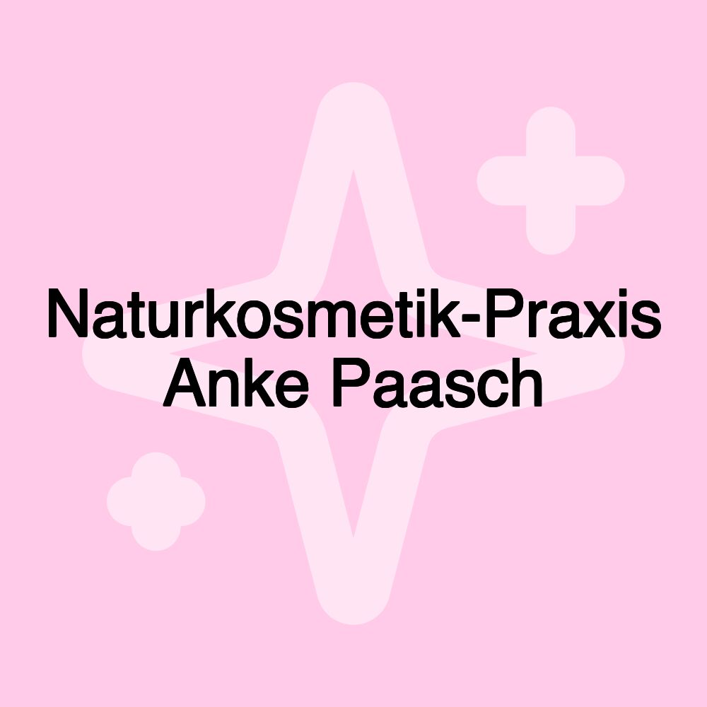 Naturkosmetik-Praxis Anke Paasch