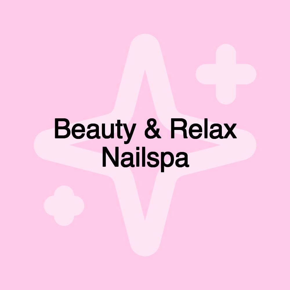 Beauty & Relax Nailspa