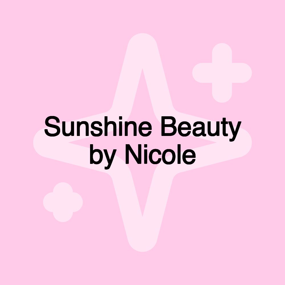 Sunshine Beauty by Nicole