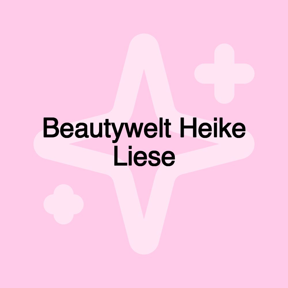 Beautywelt Heike Liese