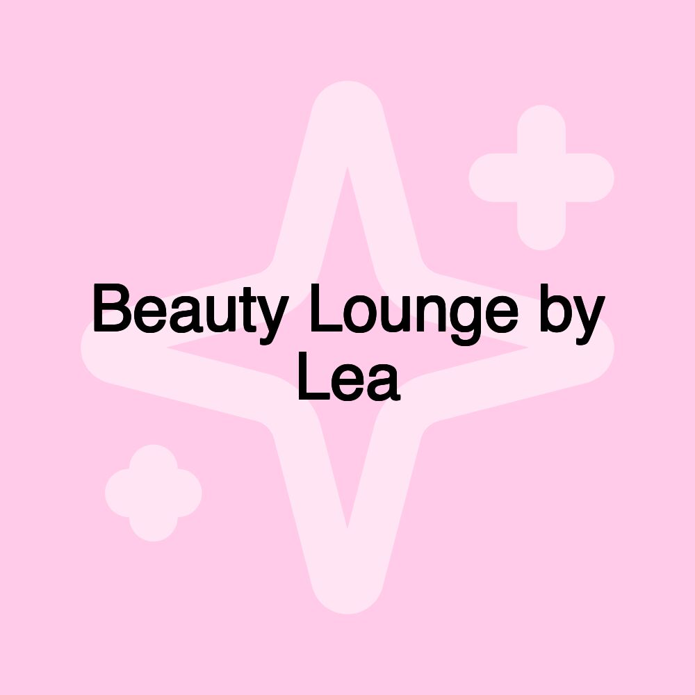 Beauty Lounge by Lea