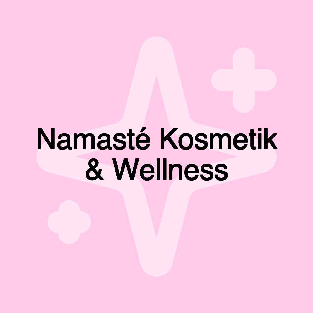 Namasté Kosmetik & Wellness