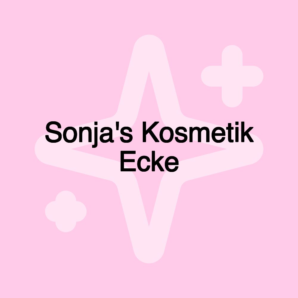 Sonja's Kosmetik Ecke