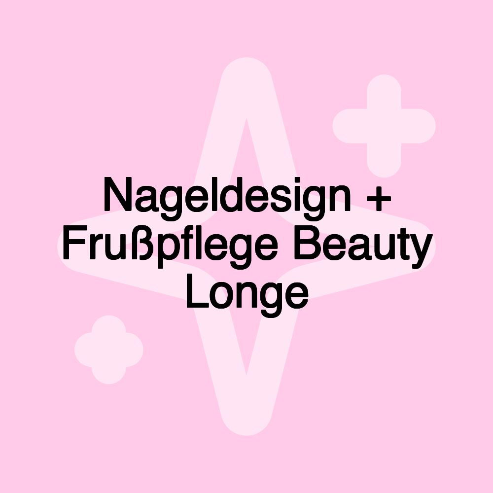 Nageldesign + Frußpflege Beauty Longe