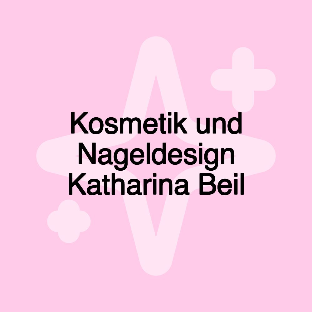 Kosmetik und Nageldesign Katharina Beil