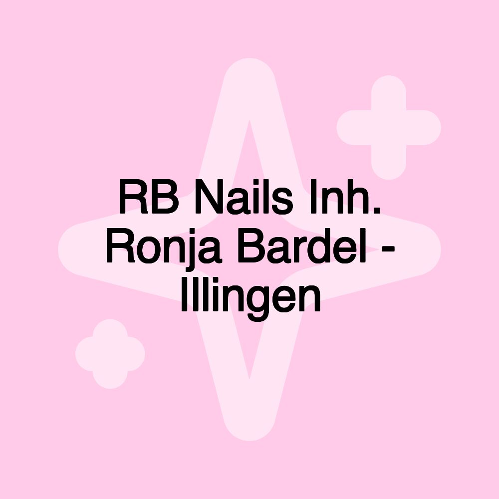 RB Nails Inh. Ronja Bardel - Illingen