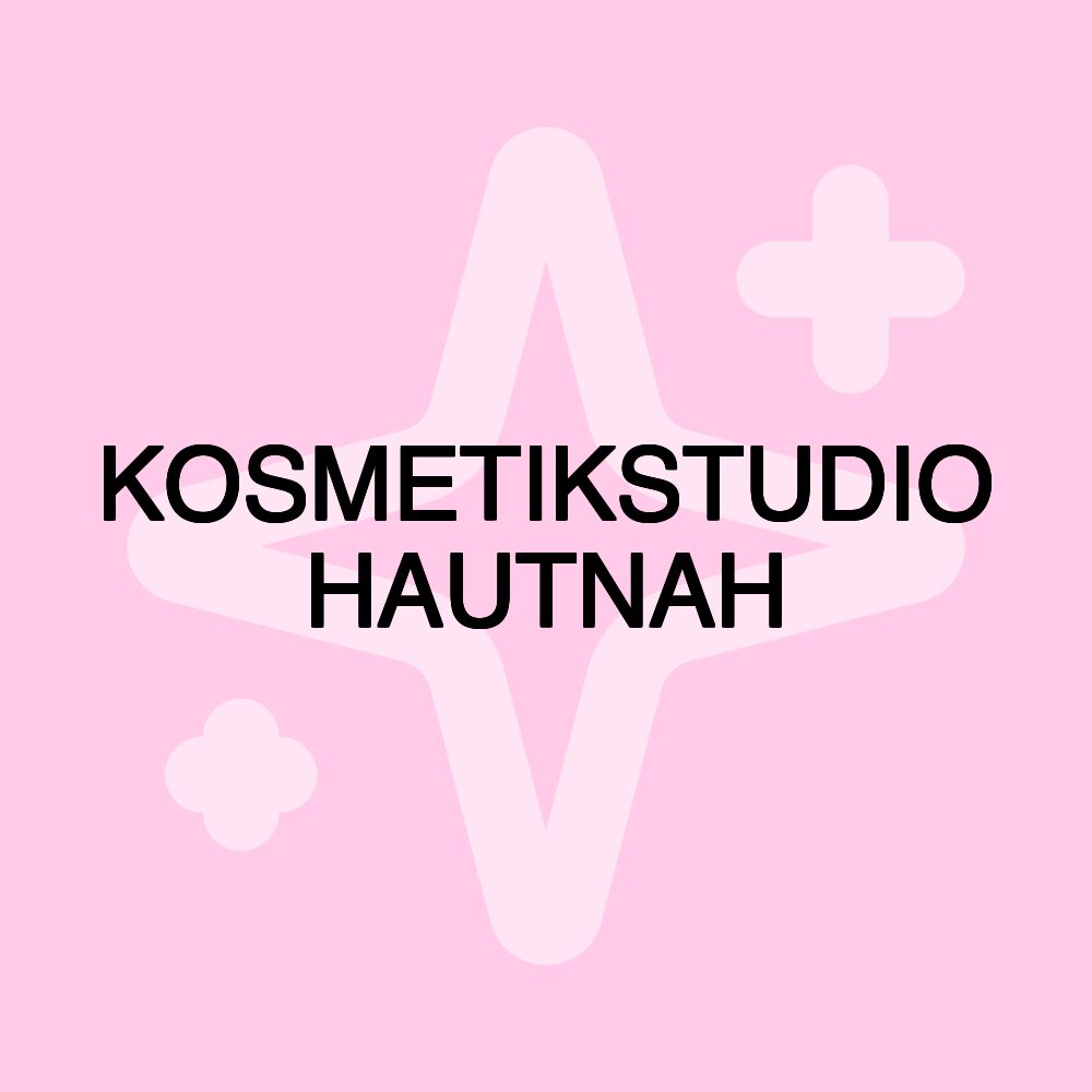 KOSMETIKSTUDIO HAUTNAH