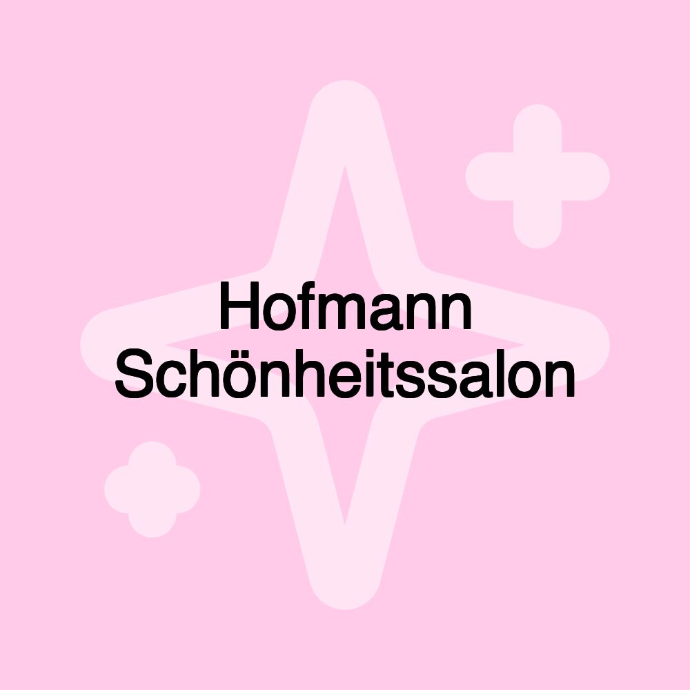 Hofmann Schönheitssalon