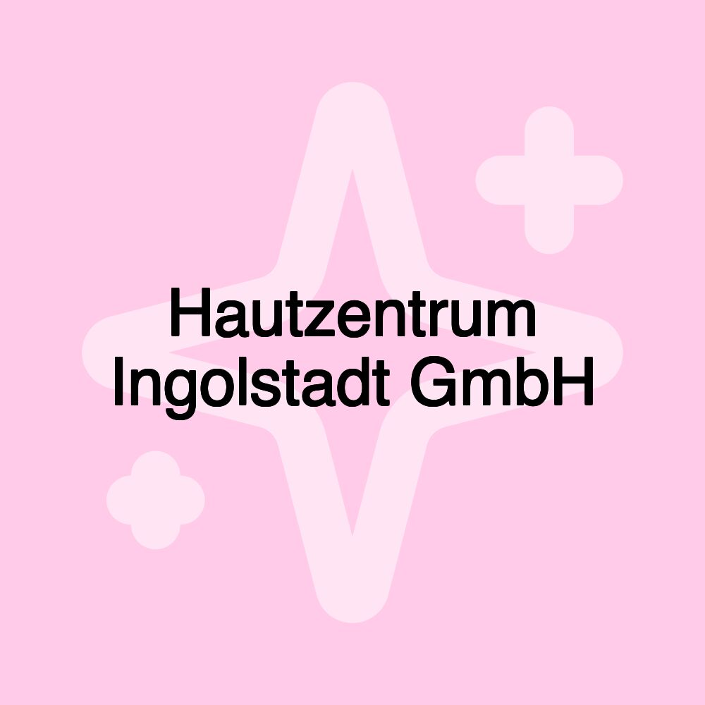 Hautzentrum Ingolstadt GmbH