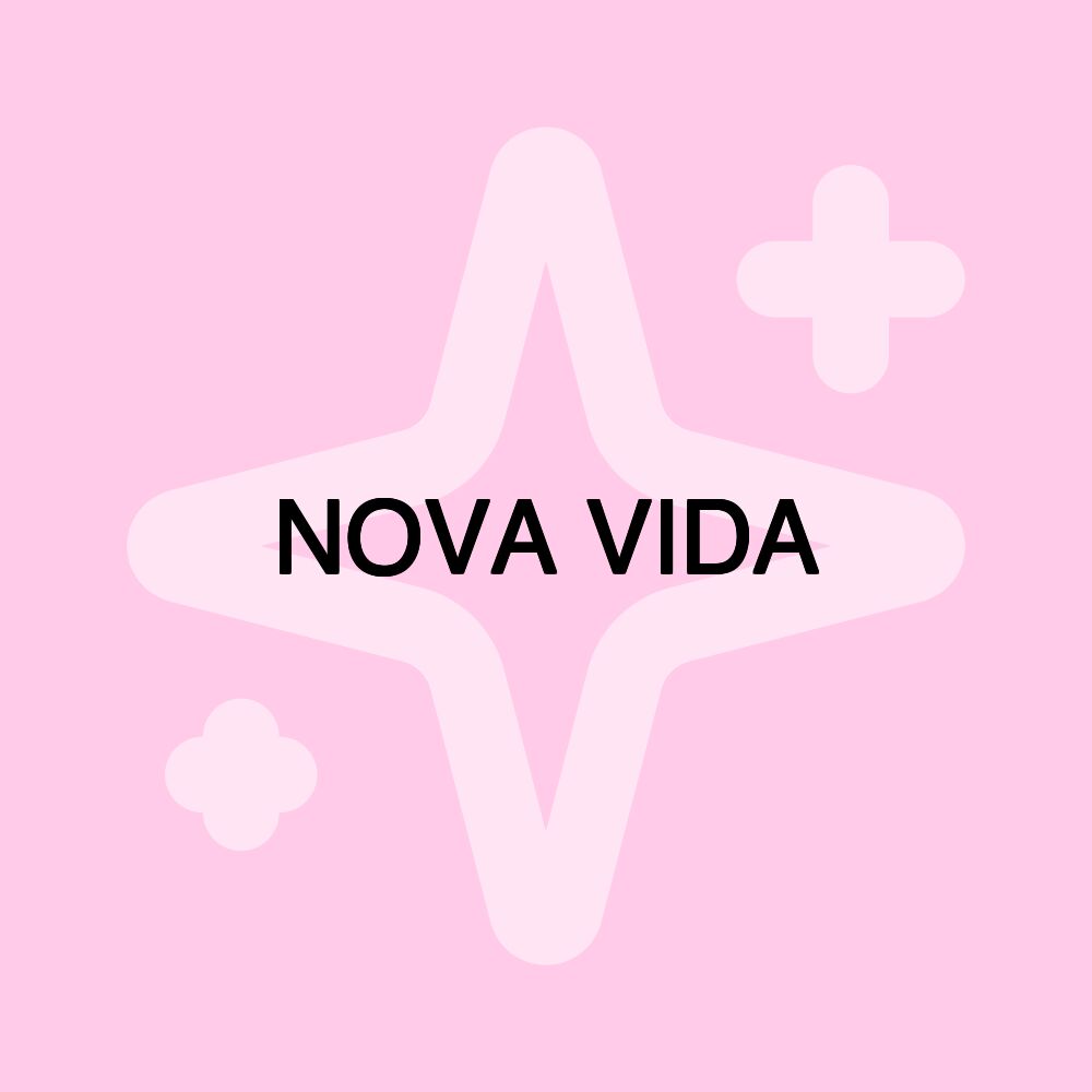 NOVA VIDA