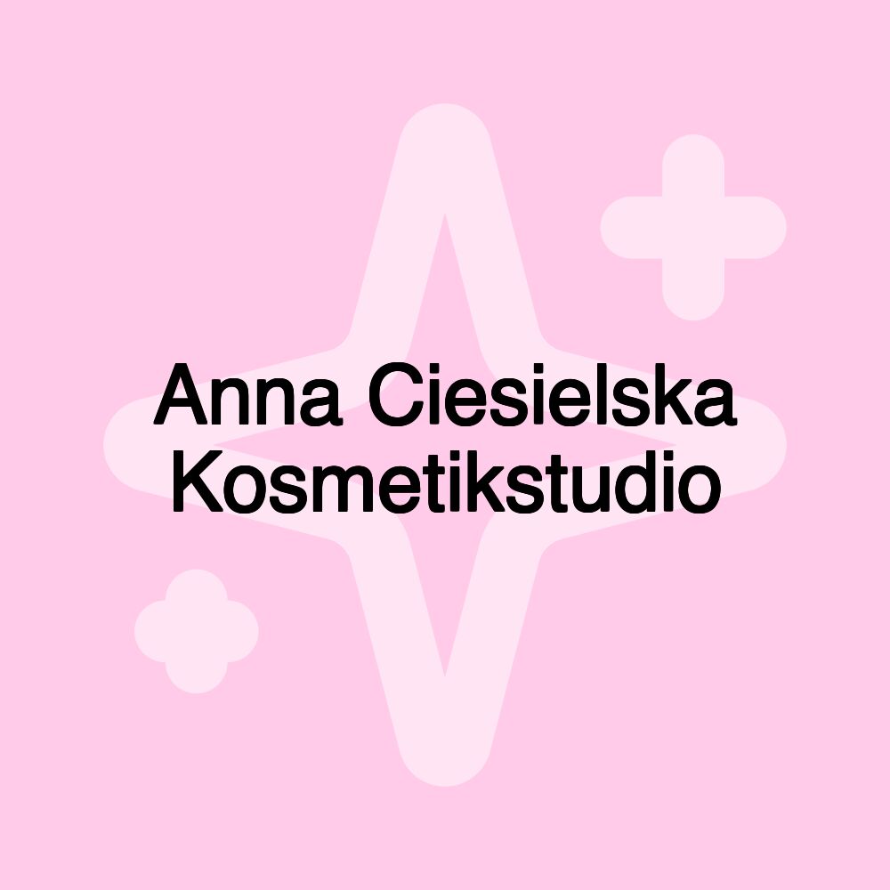 Anna Ciesielska Kosmetikstudio