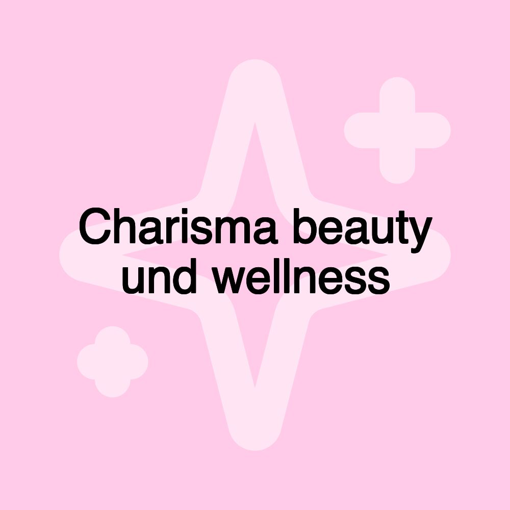 Charisma beauty und wellness