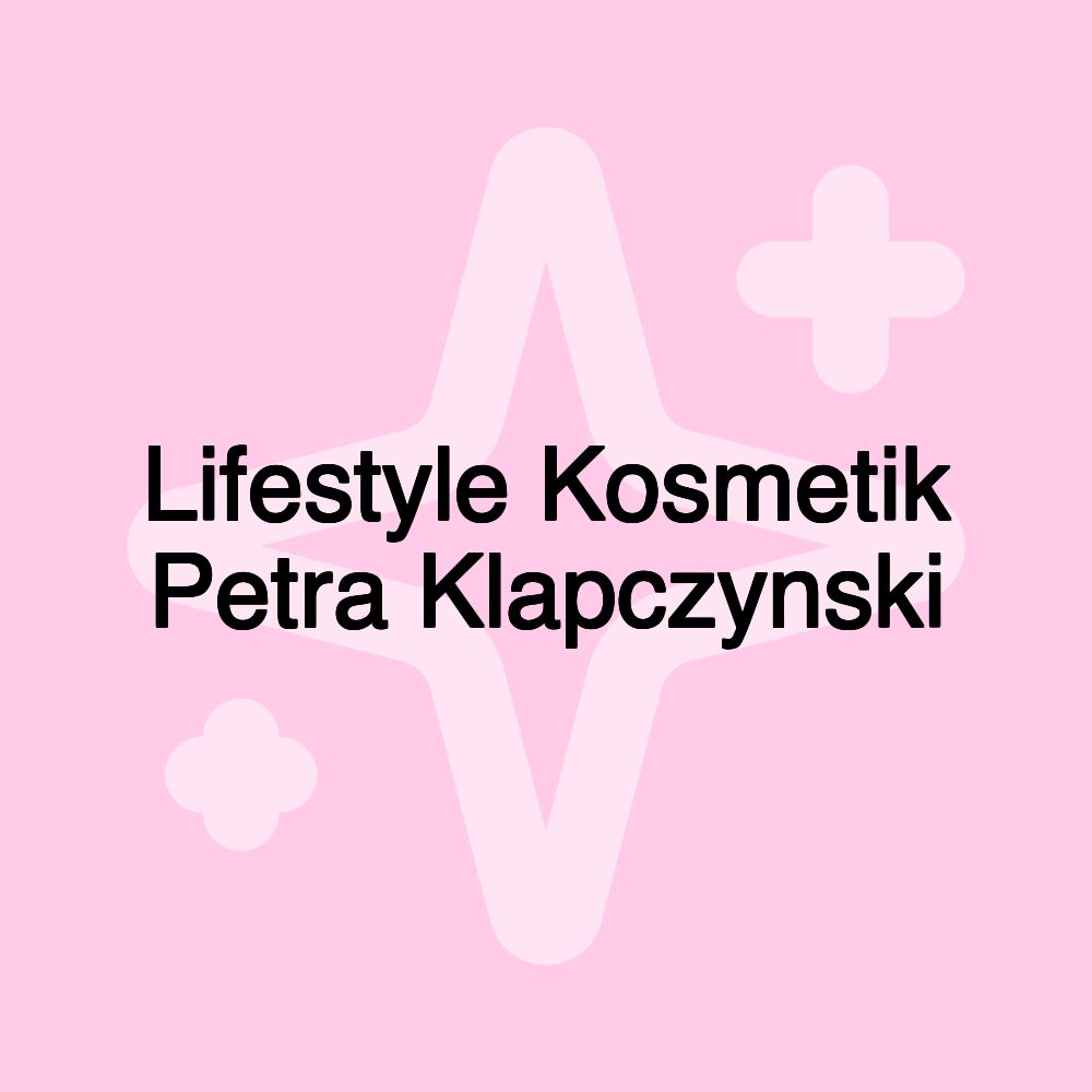 Lifestyle Kosmetik Petra Klapczynski