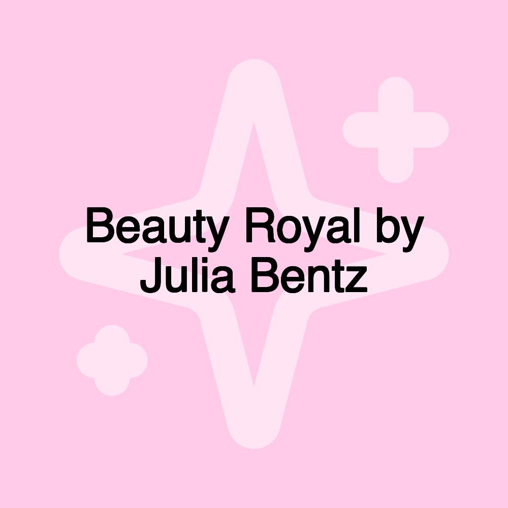 Beauty Royal by Julia Bentz