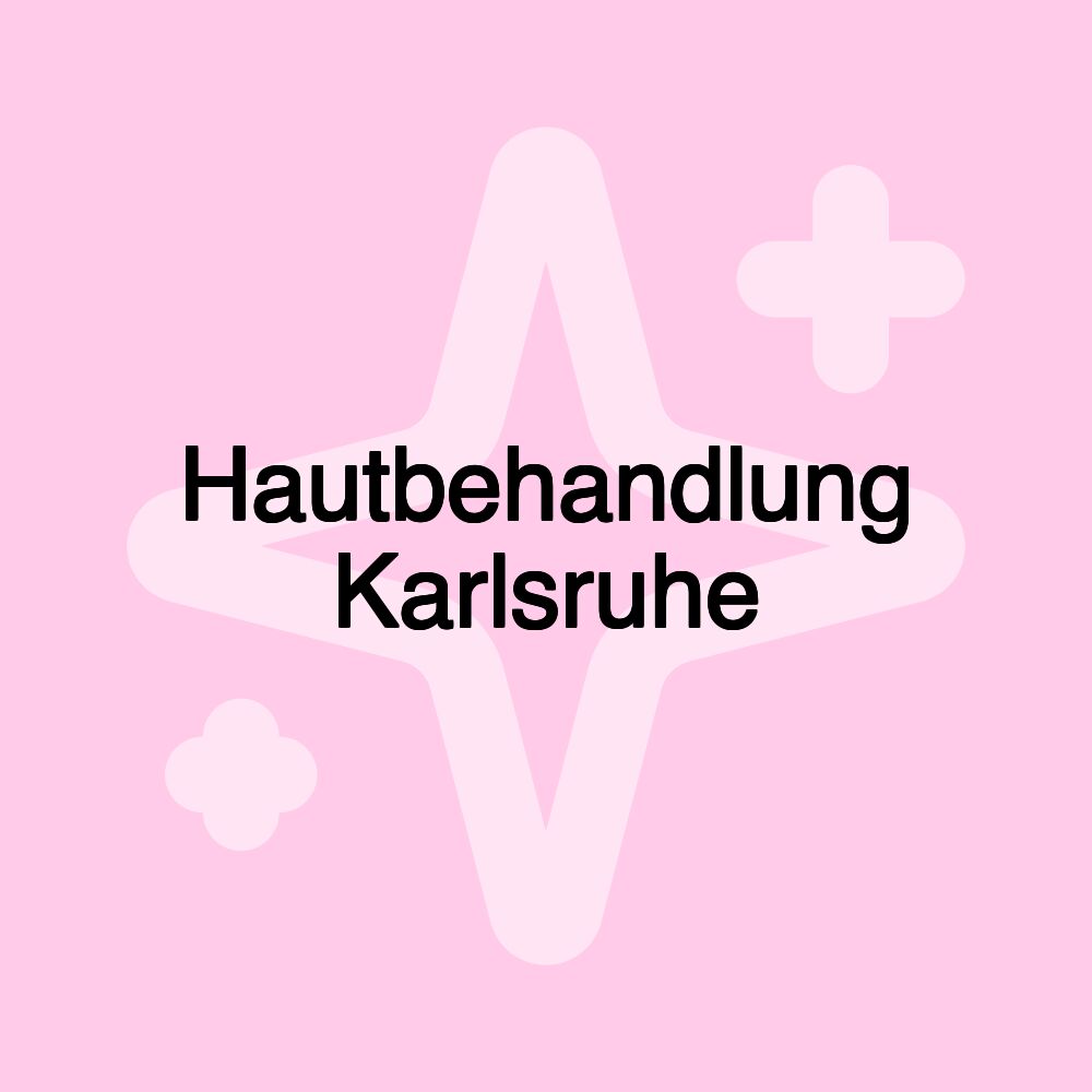 Hautbehandlung Karlsruhe