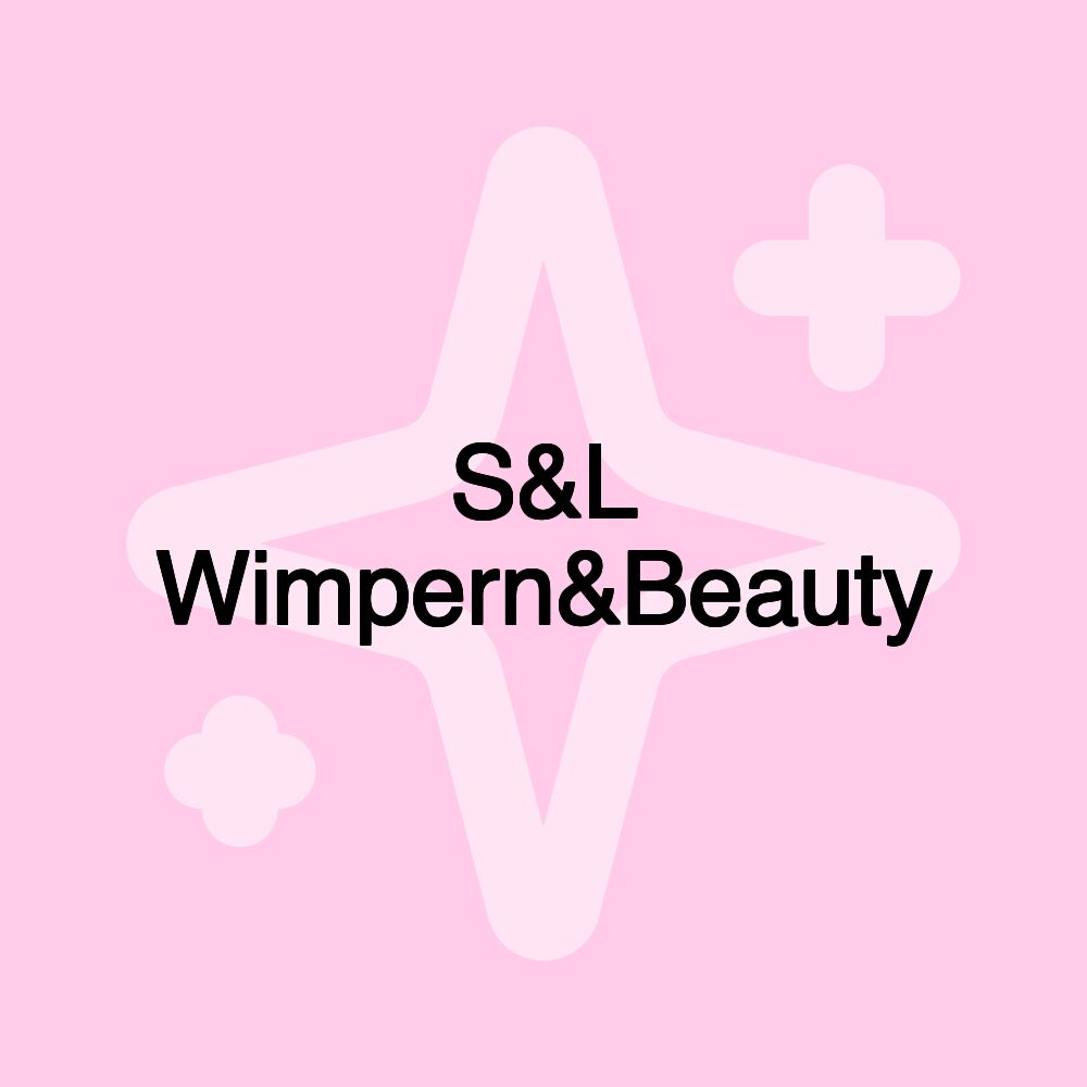 S&L Wimpern&Beauty