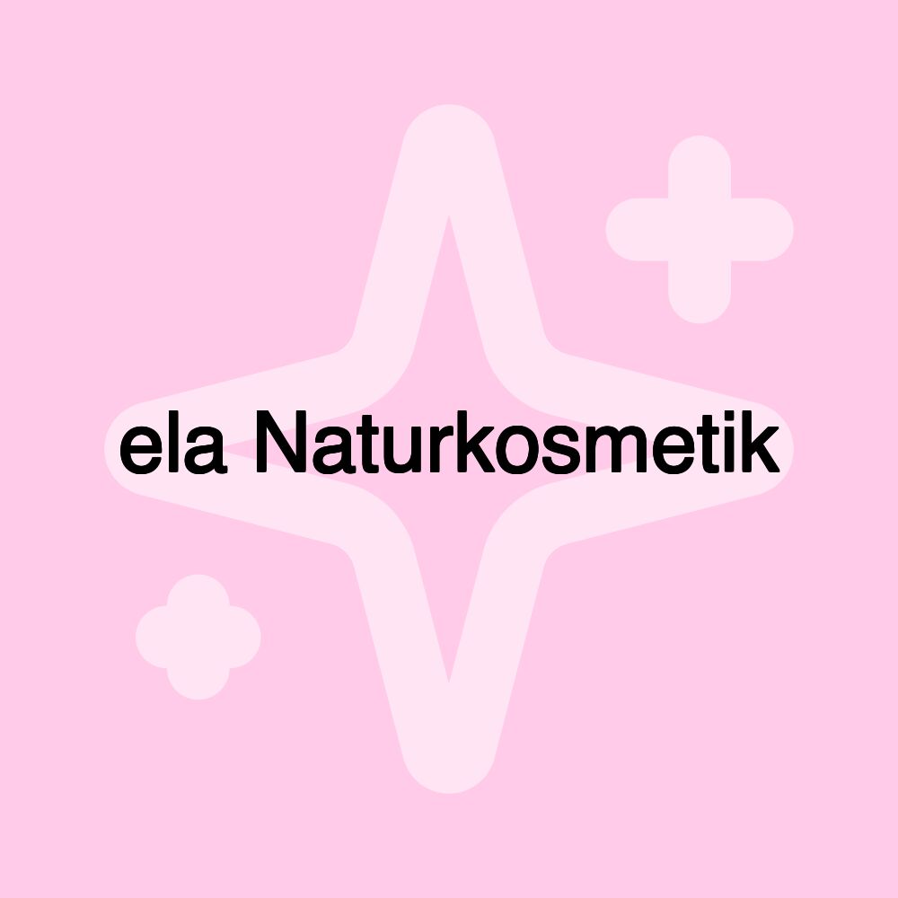 ela Naturkosmetik