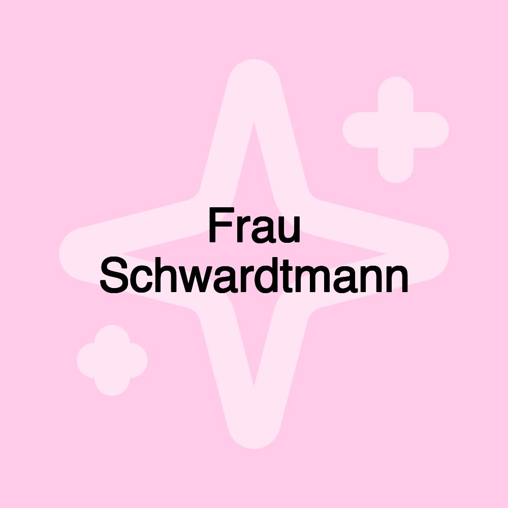 Frau Schwardtmann