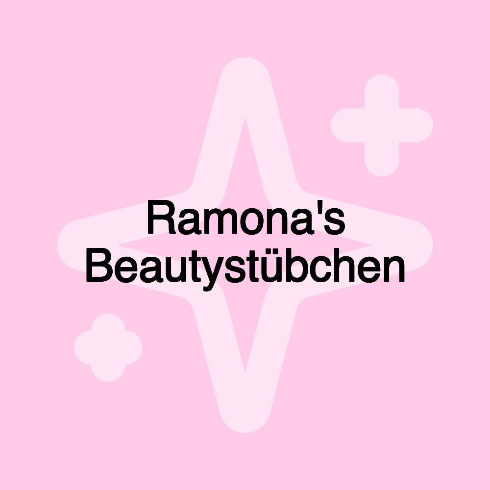 Ramona's Beautystübchen