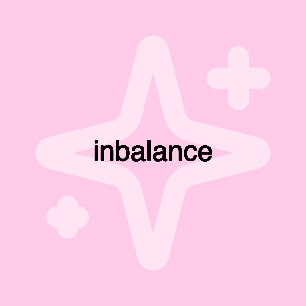 inbalance