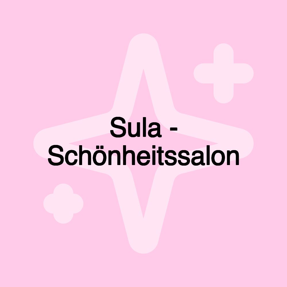 Sula - Schönheitssalon