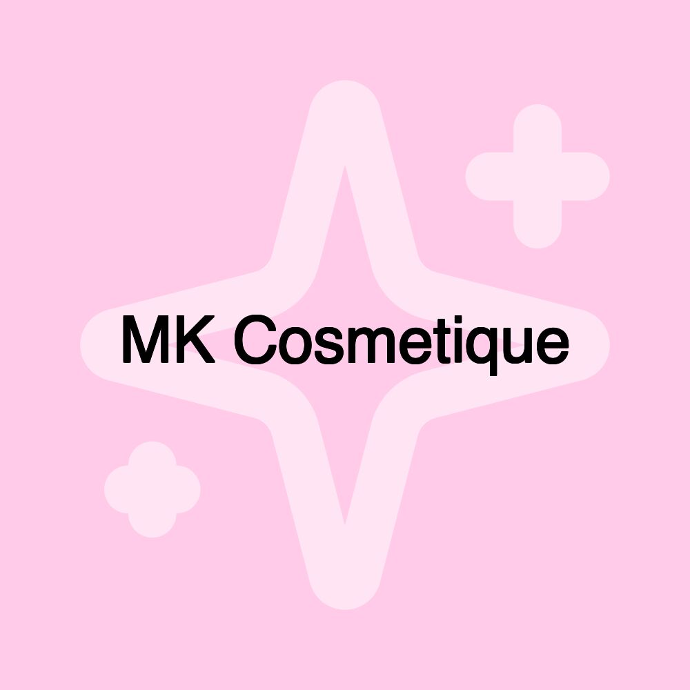 MK Cosmetique