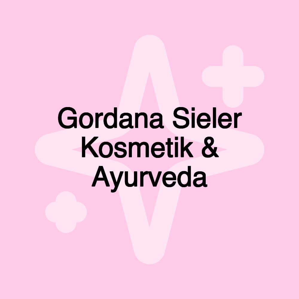 Gordana Sieler Kosmetik & Ayurveda