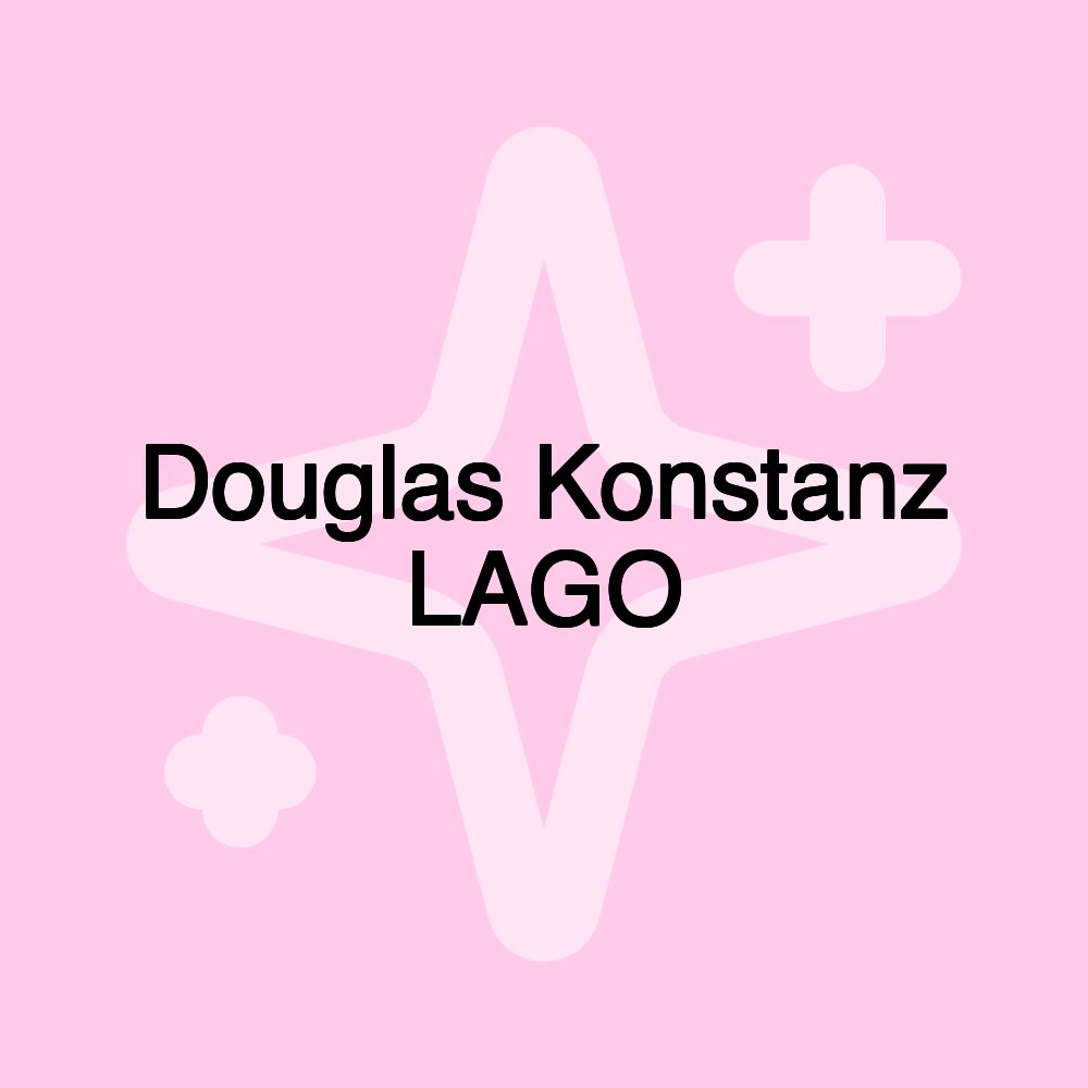 Douglas Konstanz LAGO