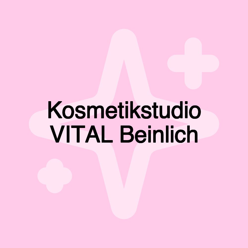 Kosmetikstudio VITAL Beinlich