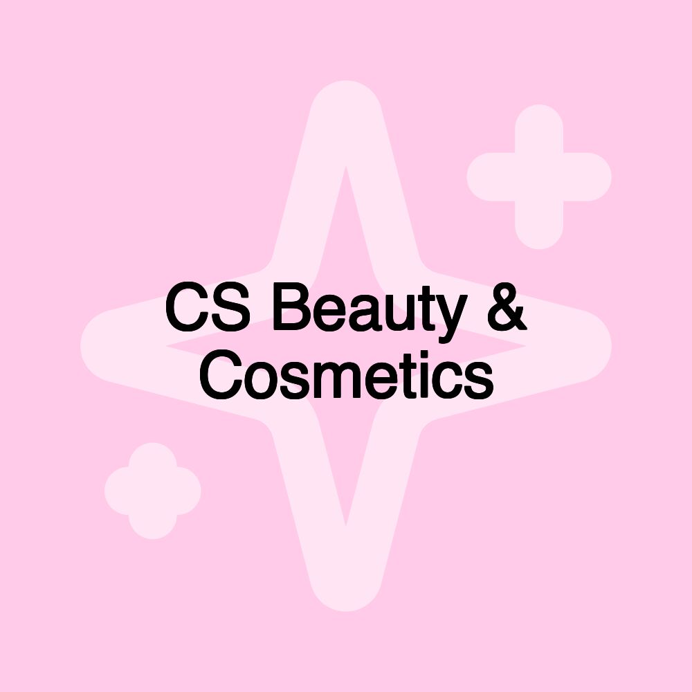 CS Beauty & Cosmetics